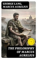 Cover: The Philosophy of Marcus Aurelius - DigiCat