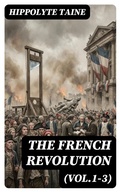 Cover: The French Revolution (Vol.1-3) - DigiCat