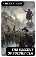 Cover: The Descent of Bolshevism - DigiCat
