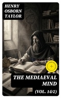 Cover: The Mediaeval Mind (Vol. 1&2) - DigiCat