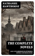 Cover: The Complete Novels (All 8 Unabridged Hawthorne Novels and Romances) - DigiCat