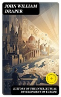Cover: History of the Intellectual Development of Europe - DigiCat