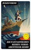 Cover: Die fantastischen Reisen: Verne-Abenteuer-Reihe - DigiCat
