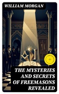 Cover: The Mysteries and Secrets of Freemasons Revealed - DigiCat