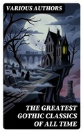 Cover: The Greatest Gothic Classics of All Time - DigiCat