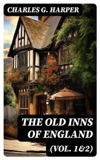 Abbildung von: The Old Inns of England (Vol. 1&2) - DigiCat