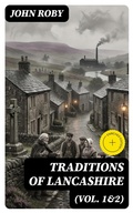 Cover: Traditions of Lancashire (Vol. 1&2) - DigiCat