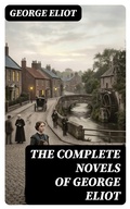 Cover: The Complete Novels of George Eliot - DigiCat