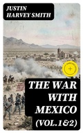 Cover: The War with Mexico (Vol.1&2) - DigiCat