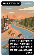 Cover: The Adventures of Tom Sawyer + The Adventures of Huckleberry Finn - DigiCat