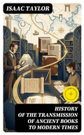 Cover: History of the Transmission of Ancient Books to Modern Times - DigiCat