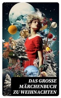 Cover: Das gro&szlig;e M&auml;rchenbuch zu Weihnachten - DigiCat