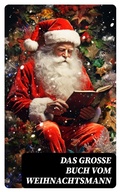 Cover: Das gro&szlig;e Buch vom Weihnachtsmann - DigiCat