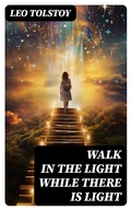 Cover: Walk in the Light While There is Light - DigiCat