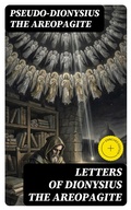 Cover: Letters of Dionysius the Areopagite - DigiCat