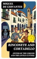 Cover: Rinconete and Cortadillo (Peter of the Corner and the Little Cutter) - DigiCat