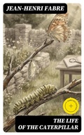 Cover: The Life of the Caterpillar - DigiCat
