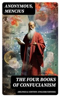 Cover: The Four Books of Confucianism (Bilingual Edition: English/Chinese) - DigiCat