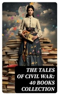 Cover: The Tales of Civil War: 40 Books Collection - DigiCat