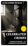 Cover: Celebrated Crimes (Complete Series - All 18 Books in One Edition) - DigiCat