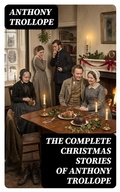 Cover: The Complete Christmas Stories of Anthony Trollope - DigiCat