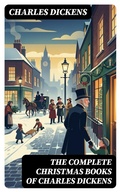 Cover: The Complete Christmas Books of Charles Dickens - DigiCat