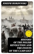 Cover: History of the Polish Revolution and the Events of the Campaign - DigiCat