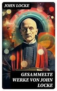 Abbildung von: Gesammelte Werke von John Locke - DigiCat