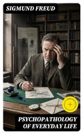 Cover: Psychopathology of Everyday Life - DigiCat