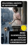 Cover: Herz-Sammelband: Gr&auml;fin zu Reventlow Liebesromane - DigiCat