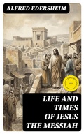 Cover: Life and Times of Jesus the Messiah - DigiCat