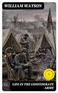 Cover: Life in the Confederate Army - DigiCat
