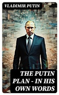 Cover: The Putin Plan - In His Own Words - DigiCat