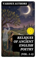 Cover: Reliques of Ancient English Poetry (Vol. 1-3) - DigiCat