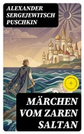Cover: M&auml;rchen vom Zaren Saltan - DigiCat