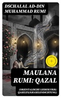 Cover: Maulana Rumi: Qazal (Orientalische Liebeslyrik: Qaselen/Ghaselendichtung) - DigiCat
