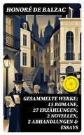 Cover: Gesammelte Werke: 15 Romane, 27 Erz&auml;hlungen, 2 Novellen, 2 Abhandlungen & Essays - DigiCat