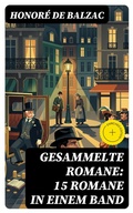 Cover: Gesammelte Romane: 15 Romane in einem Band - DigiCat
