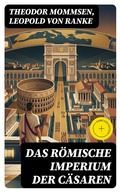 Cover: Das R&ouml;mische Imperium der C&auml;saren - DigiCat