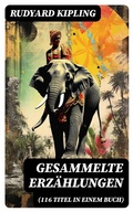 Cover: Gesammelte Erz&auml;hlungen (116 Titel in einem Buch) - DigiCat