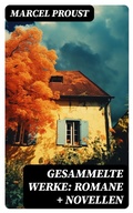 Cover: Gesammelte Werke: Romane + Novellen - DigiCat