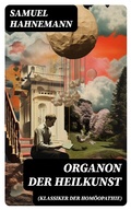 Cover: Organon der Heilkunst (Klassiker der Hom&ouml;opathie) - DigiCat