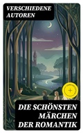 Cover: Die sch&ouml;nsten M&auml;rchen der Romantik - DigiCat