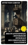 Cover: Der Pfaffenspiegel - Historische Denkmale des christlichen Fanatismus - DigiCat