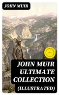 Cover: JOHN MUIR Ultimate Collection (Illustrated) - DigiCat