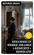 Cover: Gesammelte Werke: Dramen + Gedichte + Biografie - DigiCat