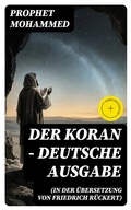 Cover: Der Koran (In der &Uuml;bersetzung von Friedrich R&uuml;ckert) - Deutsche Ausgabe - DigiCat