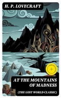 Cover: AT THE MOUNTAINS OF MADNESS (The Lost World Classic) - DigiCat