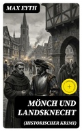 Cover: M&ouml;nch und Landsknecht (Historischer Krimi) - DigiCat