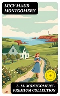 Cover: L. M. MONTGOMERY - Premium Collection - DigiCat